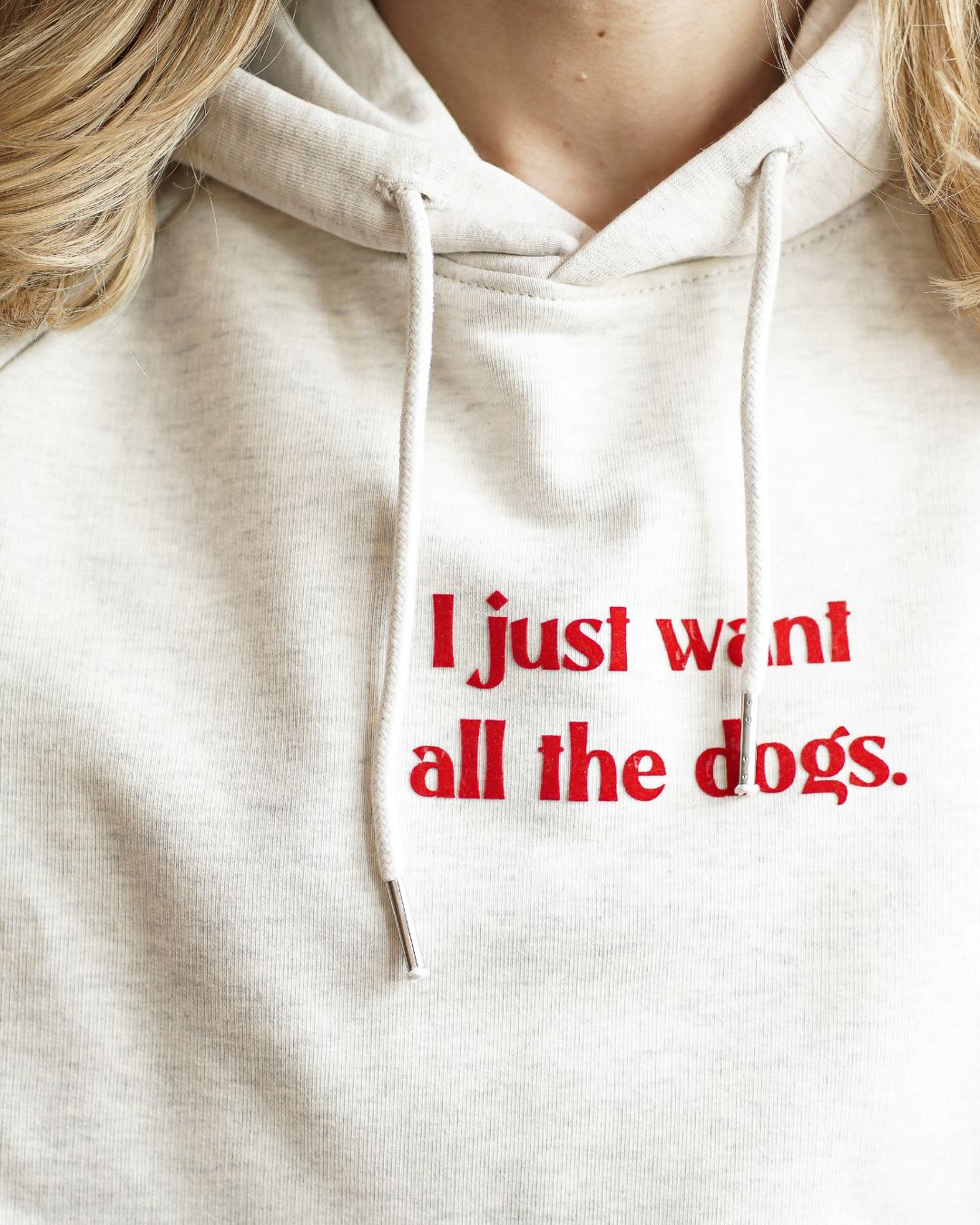 Premium Organic Hoodie 'I just want all the dogs'